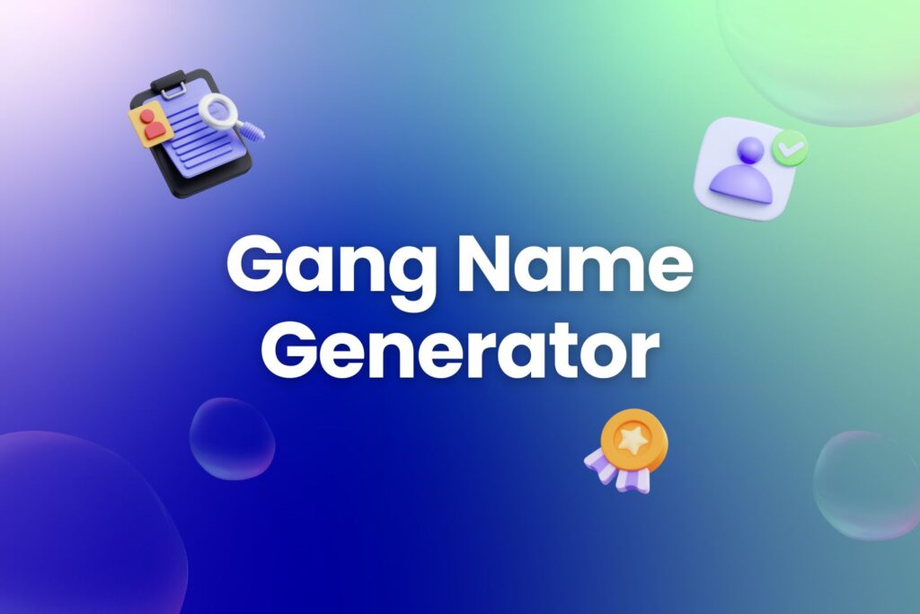 Gang Name Generator